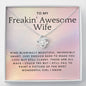 To My Freakin' Awesome Wife - The Most Wonderful Girl I know
