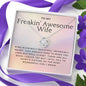 To My Freakin' Awesome Wife - The Most Wonderful Girl I know
